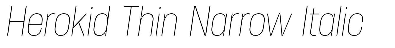 Herokid Thin Narrow Italic